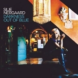 Silje Nergaard - Darkness Out Of Blue