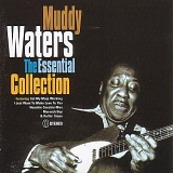 Muddy Waters - Muddy Waters the Essential Collection