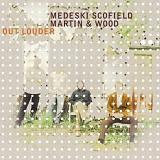 Medeski, Martin & Wood - Out Louder
