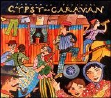 Various artists - Putumayo Presents: Gypsy Caravan
