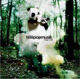 Telepopmusik - Angel Milk