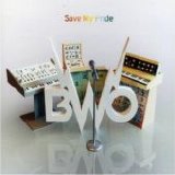Bodies Without Organs - Save My Pride