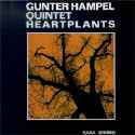 Gunter Hampel Quintet - Heartplants