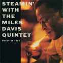 Miles Davis - Steamin' With The Miles Davis Quintet