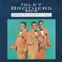 The Isley Brothers - Greatest Hits And Rare Classics