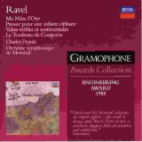 Charles Dutoit - Ma Mère L'Oye, Pavane, Tombeau, Valses Nobles