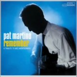 Pat Martino - Remember - A Tribute To Wes Montgomery