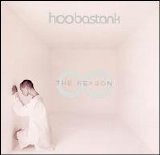 Hoobastank - The Reason