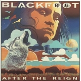Blackfoot - After The Reign