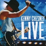 Kenny Chesney - Live