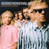 Audio Adrenaline - Some Kind of Zombie