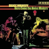 Bruce Hornsby - Here Come The Noise Makers