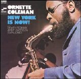 Ornette Coleman - New York Is Now!