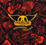 Aerosmith - 1987 Permanent Vacation 4*