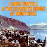 Coryell, Larry & The Eleventh House - at Montreux [Live]