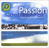 Passion Worship Band - Sacred Revolution