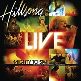 Hillsong - Mighty to Save