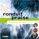 Ronduit Praise Band - Experience God