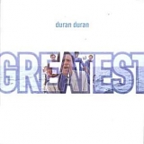 Duran Duran - Greatest