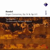 Ton Koopman - Organ Concertos, Op.IV & Op.VII