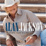 Jackson, ALan - Greatest Hits...Jackson (Greatest Hits Volume II: Some Other Stuff)