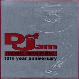 Various artists - Def Jam Music Group Ten Year Anniversary