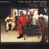 The Isley Brothers featuring Ronald Isley AKA Mr. Biggs - Eternal