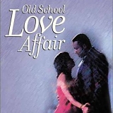 Various artists - Old School Love Affair