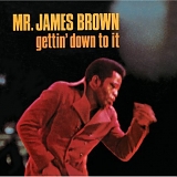 James Brown - Gettin' Down to it
