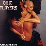 OHIO PLAYERS - Orgasm - The Very Best Of The Westbound Years