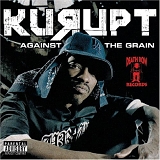 Kurupt - Against The Grain