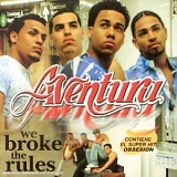 Aventura - We Broke The Rules