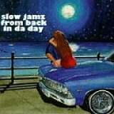 Various artists - Slow Jamz from Back In Da Day, Vol. 2