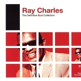 Ray Charles - The Definitive Soul Collection