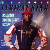 T-La Rock - Lyrical King (From The Boogie Down)