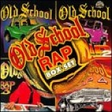 Various artists - Old School Rap, Vol. 1-4 [Box Set] (4 of 4)