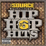 Various artists - Source Presents: Hip Hop Hits, Vol. 6
