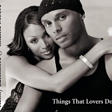 Kenny Lattimore & Chante Moore - Things That Lovers Do