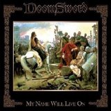 Doomsword - My Name Will Live On