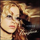 Anastacia - Not That Kind [Bonus Track]