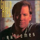 Collin Raye - Extremes