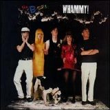 The B-52's - Whammy!