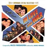 Hugo Friedhofer - In Love And War / Woman Obsessed
