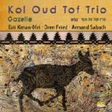 Kol Oud Tof Trio - Gazelle (2002)