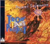 Pascal Lefeuvre - Trob'Art Project