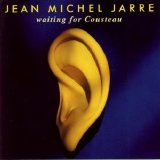 Jean-Michel Jarre - Waiting for Cousteau