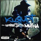 Kurupt - Tha Streetz Iz a Mutha