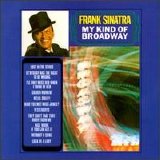 Sinatra, Frank - My Kind of Broadway
