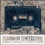 Dashboard Confessional - A Mark, A Mission, A Brand, A Scar