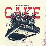 Cake - B Sides & Rarities